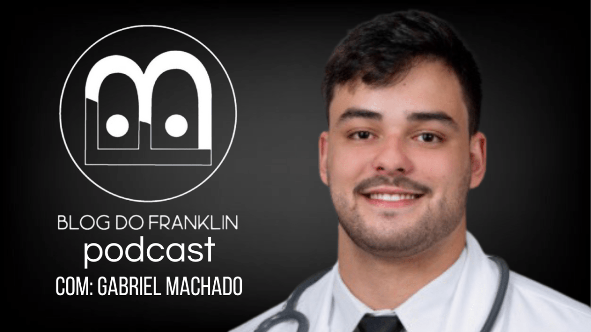 Blog do Franklin Entrevista – Dr.Gabriel&nbsp;Machado